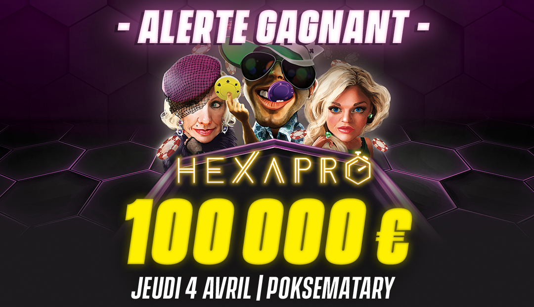 Terence Bougdour aka « poksematary » remporte un HexaPro record à 100.000€